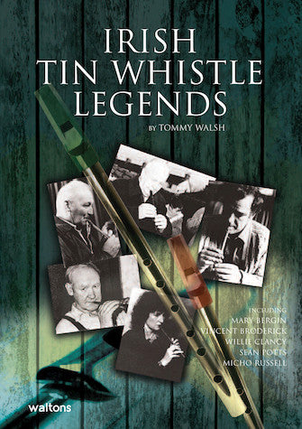 Irish Tin Whistle Legends Media Hal Leonard