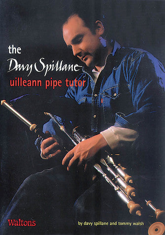 The Davy Spillane Uilleann Pipe Tutor Media Hal Leonard