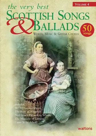 The Very Best Scottish Songs & Ballads - Volume 4 Melody/Lyrics/Chords Media Hal Leonard
