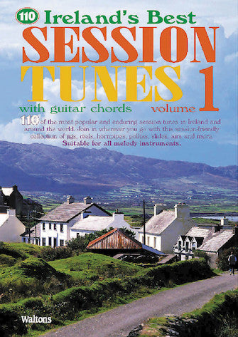 110 Ireland's Best Session Tunes – Volume 1 with Guitar Chords - Book Only Media Hal Leonard