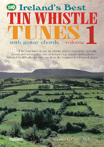 110 Ireland's Best Tin Whistle Tunes - Volume 1 Book Only - With Guitar Chords Media Hal Leonard