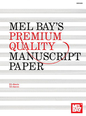 Premium Quality Manuscript Paper - 12 Staves Quire (24) (Book)