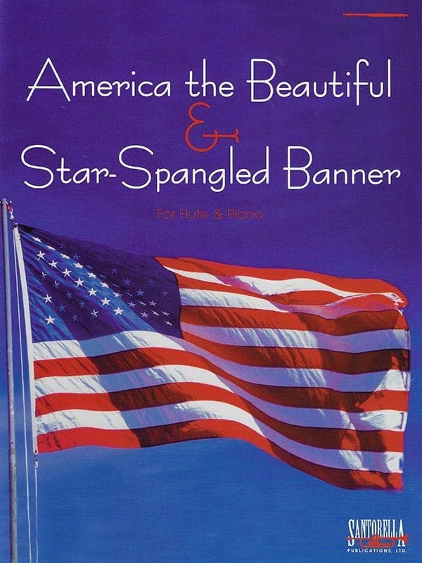 Star-Spangled Banner & America the Beautiful for Flute and Piano