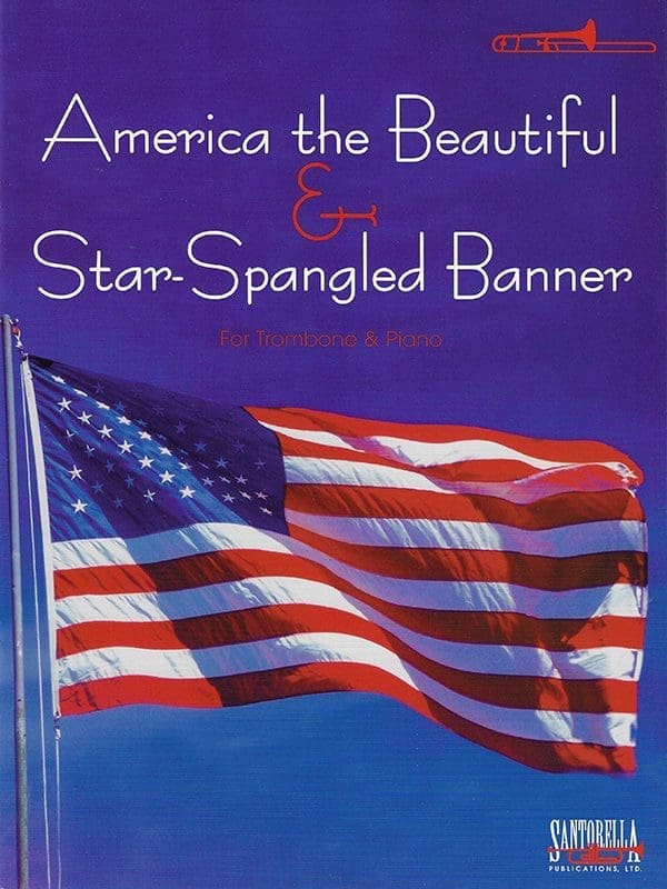 Star-Spangled Banner & America the Beautiful for Trombone and Piano
