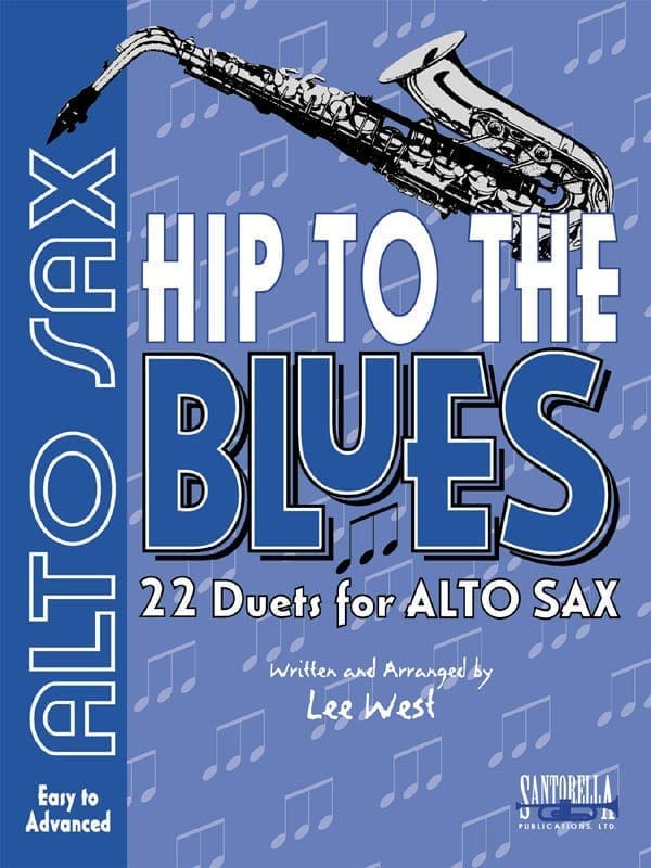 Hip To The Blues • Jazz Duets for Alto Sax