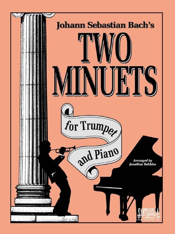 Bach's Two Minuets for Trumpet and Piano