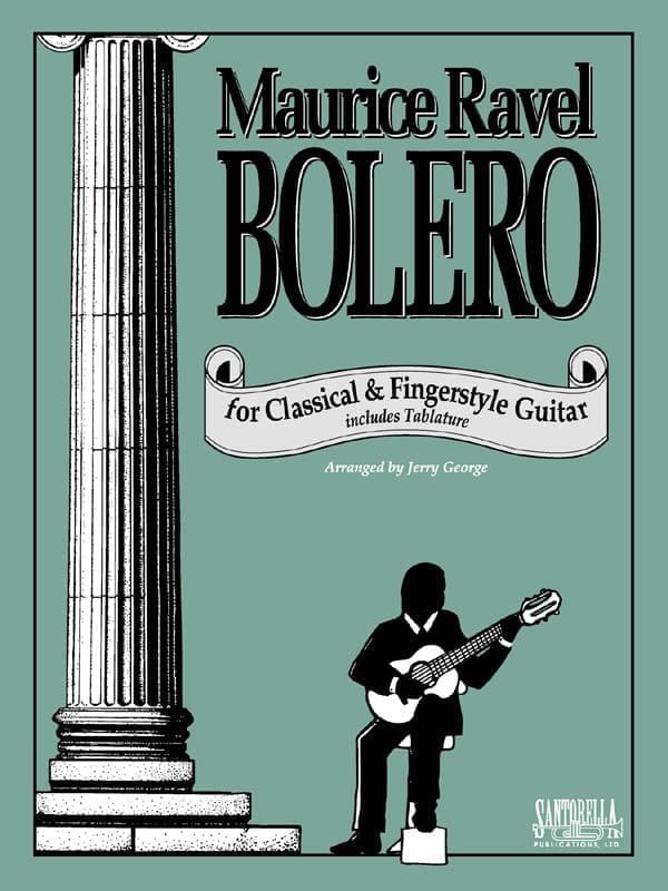 Ravels Bolero for Fingerstyle Guitar