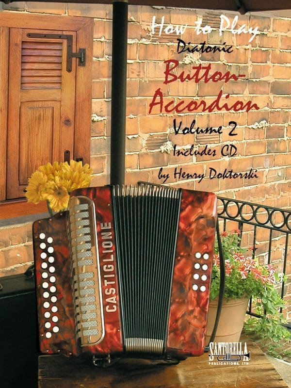 How to Play Button Accordion • Volume 2