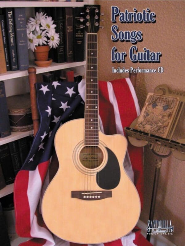 Patriotic Songs for Solo Guitar