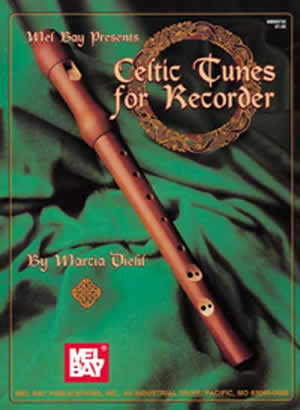 Celtic Tunes for Recorder (Book) Media Mel Bay