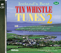 110 Ireland's Best Tin Whistle Tunes - Volume 2 2-CD Set Media Hal Leonard