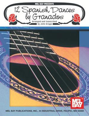 12 Spanish Dances by Granados Media Mel Bay