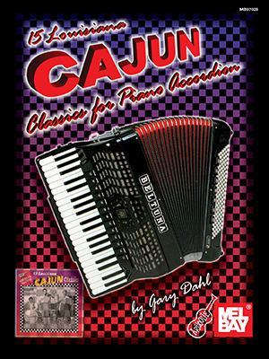 15 Louisiana Cajun Classics for Piano Accordion Media Mel Bay