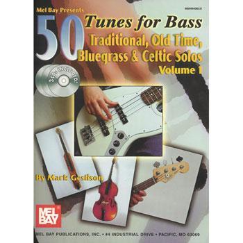 50 Tunes For Bass, Traditional, Old Time, Bluegrass, Celtic Solos Media Mel Bay