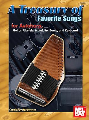 A Treasury of Favorite Songs for Autoharp Media Mel Bay