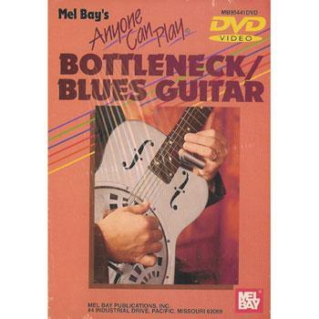 Anyone Can Play Bottleneck Blues Guitar DVD Media Mel Bay