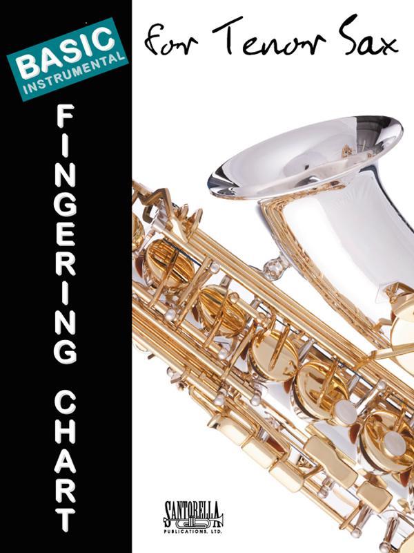 Basic Fingering Chart for Tenor Sax Media Santorella