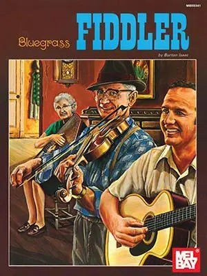 Bluegrass Fiddler Media Mel Bay