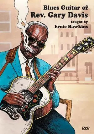 Blues Guitar of Rev. Gary Davis 2- DVD Set Media Mel Bay