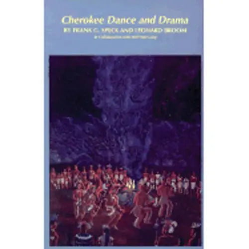 Cherokee Dance and Drama Media Lark in the Morning