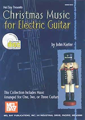 Christmas Music for Electric Guitar  Book/CD Set Media Mel Bay