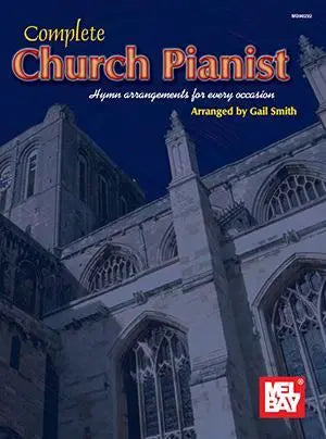 Complete Church Pianist Media Mel Bay