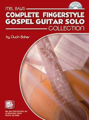 Complete Fingerstyle Gospel Guitar Solo Collection Book/CD Set Media Mel Bay