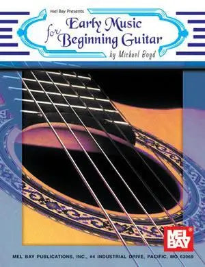 Early Music for Beginning Guitar Media Mel Bay