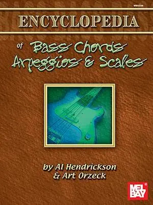 Encyclopedia of Bass Chords, Arpeggios and Scales Media Mel Bay