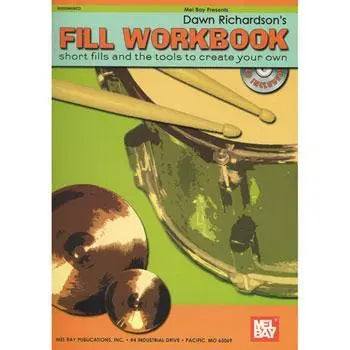 Fill Workbook, Short Fills & The Tools To Create Your Own Media Mel Bay