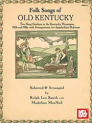 Folk Songs Of Old Kentucky Media Mel Bay