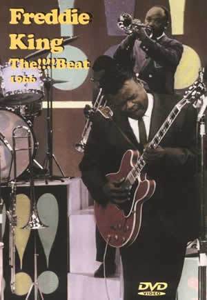 Freddie King - The !!!! Beat 1966  DVD Media Mel Bay