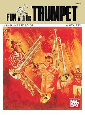 Fun with the Trumpet Media Mel Bay