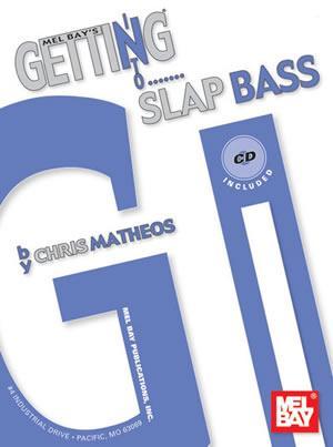 Getting Into Slap Bass  Book/CD Set Media Mel Bay