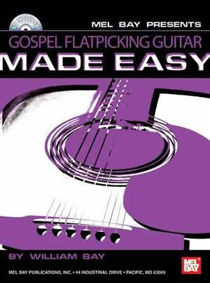 Gospel Flatpicking Guitar Made Easy Book/CD Set Media Mel Bay