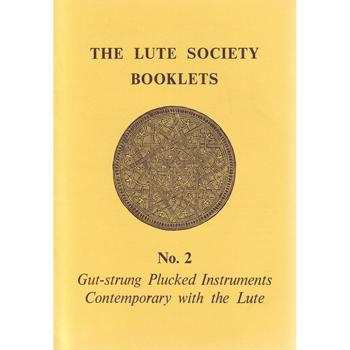 Gut-Strung Plucked Instruments Contemporary with the Lute Media Lark in the Morning