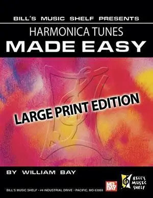 Harmonica Tunes Made Easy, Large Print Edition Media Mel Bay