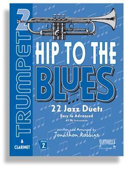 Hip To The Blues * Book 2 with CD * Jazz Duets for Trumpet Media Santorella