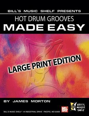 Hot Drum Grooves Made Easy, Large Print Edition Media Mel Bay