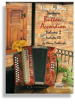 How To Play Button Accordion * Volume Two with CD Media Santorella