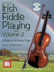 Irish Fiddle Playing, Volume 2 Book/CD Set Media Mel Bay