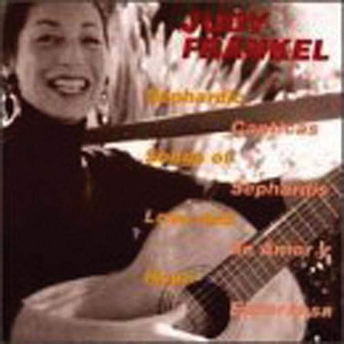 Judy Frankel - Sephardic Songs of Love and Hope Media Lark in the Morning
