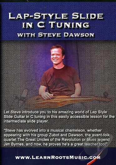 Lap-Style Slide In C Tuning With Steve Dawson DVD Media Mel Bay