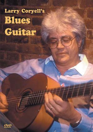 Larry Coryell's Blues Guitar DVD Media Mel Bay