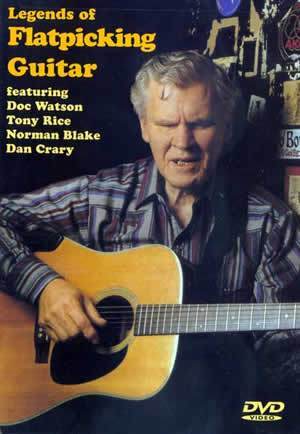 Legends of Flatpicking Guitar  DVD Media Mel Bay