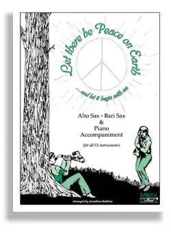 Let There Be Peace On Earth for Alto Sax & Piano Media Santorella