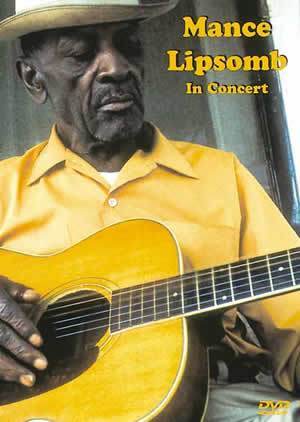 Mance Lipscomb In Concert DVD Media Mel Bay