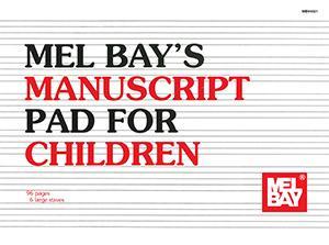 Manuscript Pad for Children Media Mel Bay
