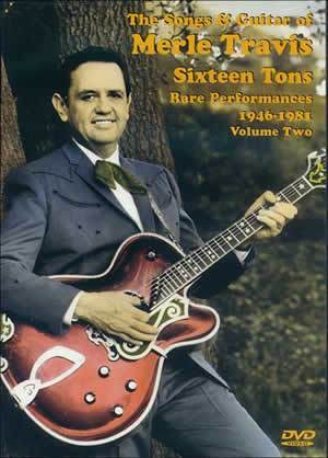 Merle Travis - Sixteen Tons DVD Media Mel Bay