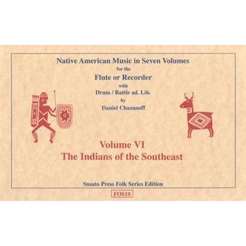 Native American Music in Seven Volumes, Vol. 6: The Indians of the Southeast Media Lark in the Morning